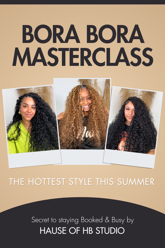 Bora Bora Online Webinar - Mastering Knotless Braids
